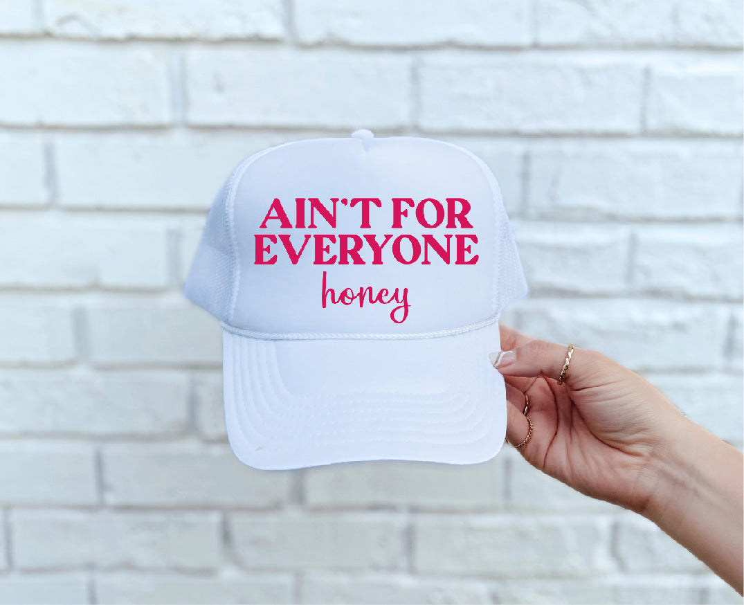 Ain't For Everyone Honey DTF Printed Trucker Hat - S. M. & Co. Shirts & Tops