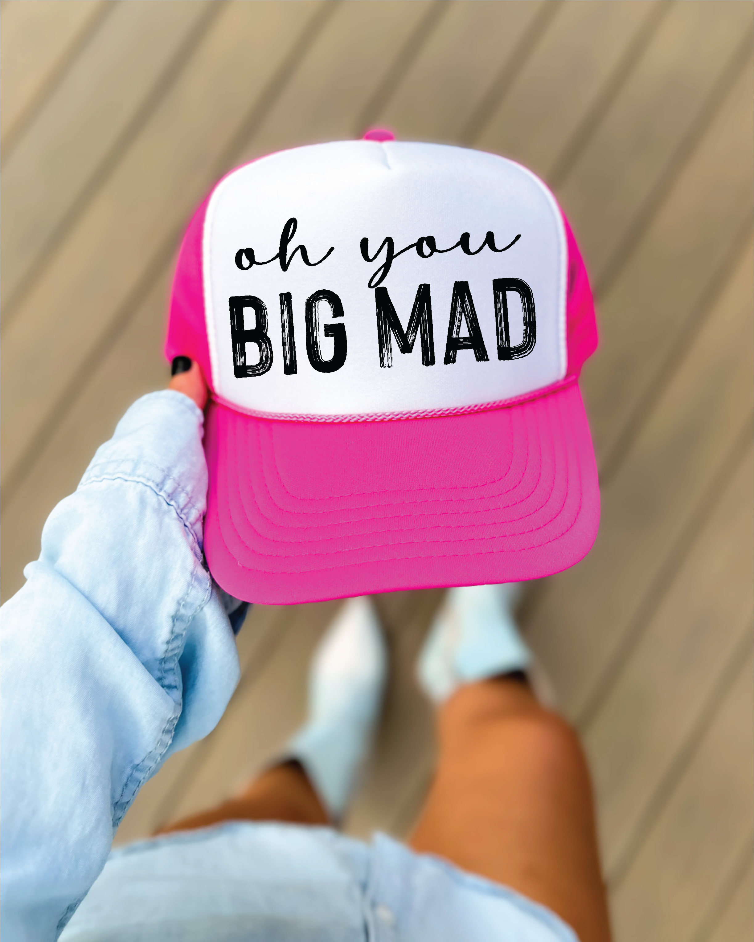 Oh You Big Mad DTF Printed Hot Pink and White Trucker Hat