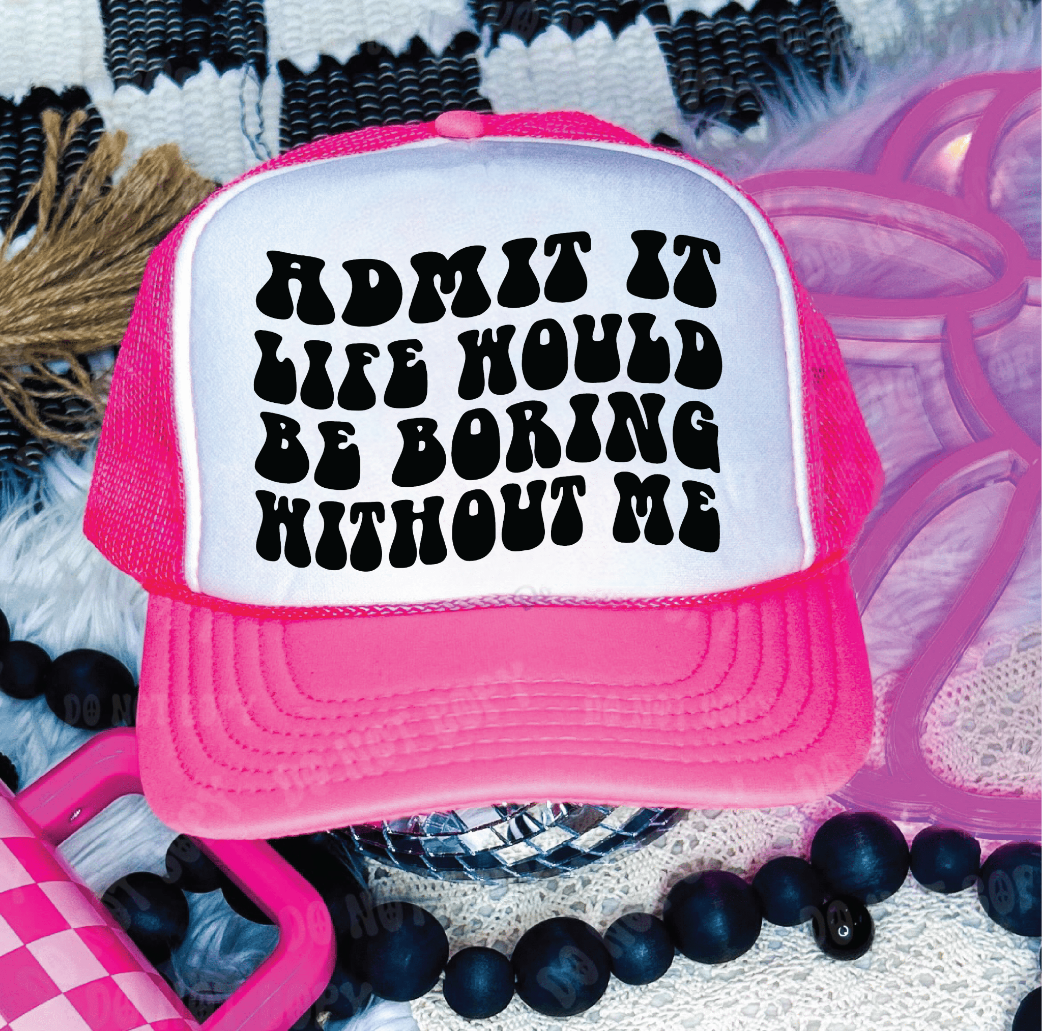 Admit It DTF Printed Neon Pink & White Trucker Hat - S. M. & Co.