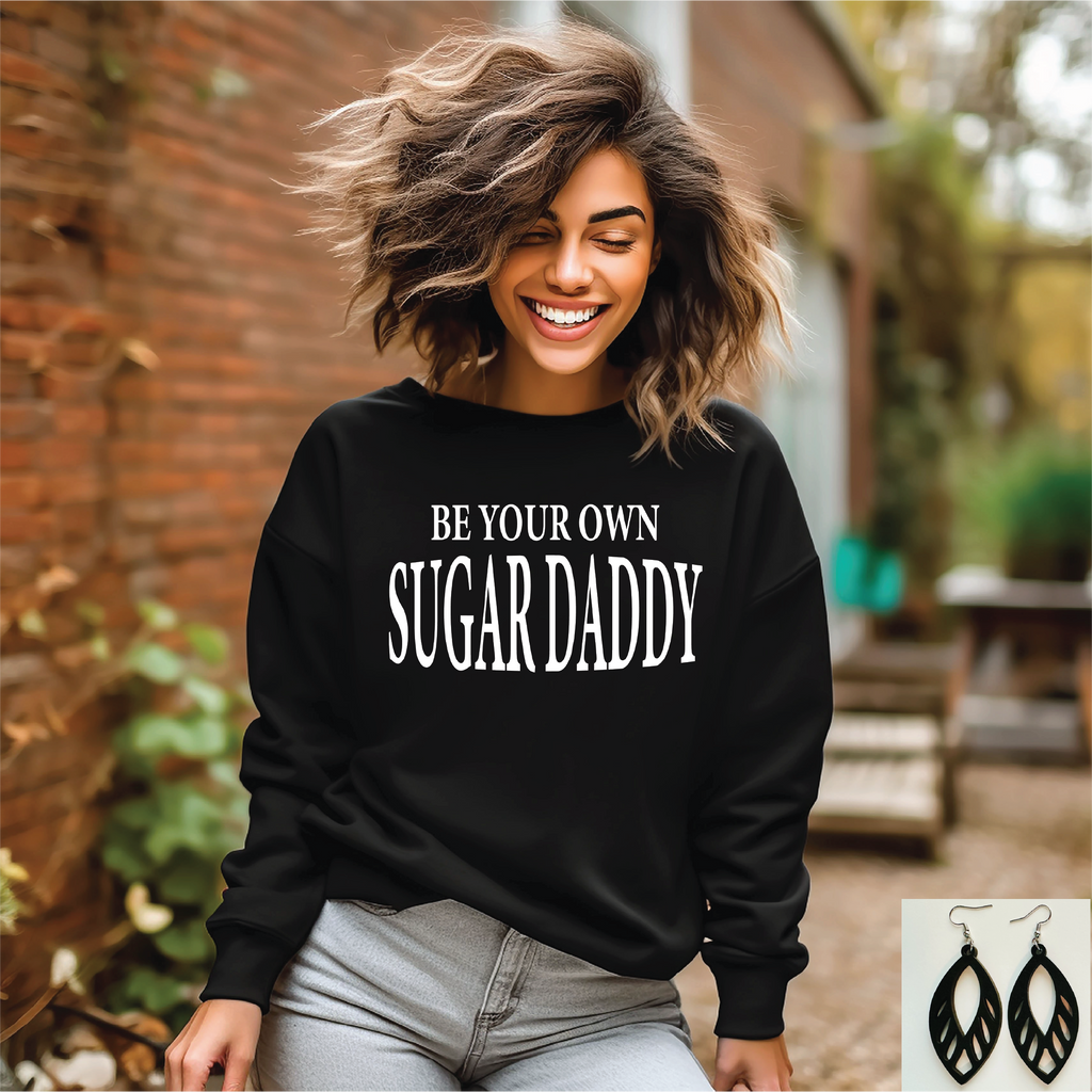 Be Your Own Sugar Daddy