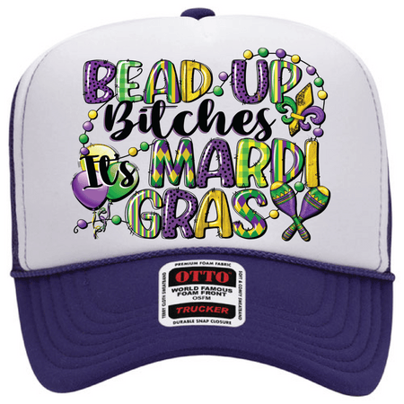 Bead Up Bitches DTF Printed Hat - S. M. & Co.