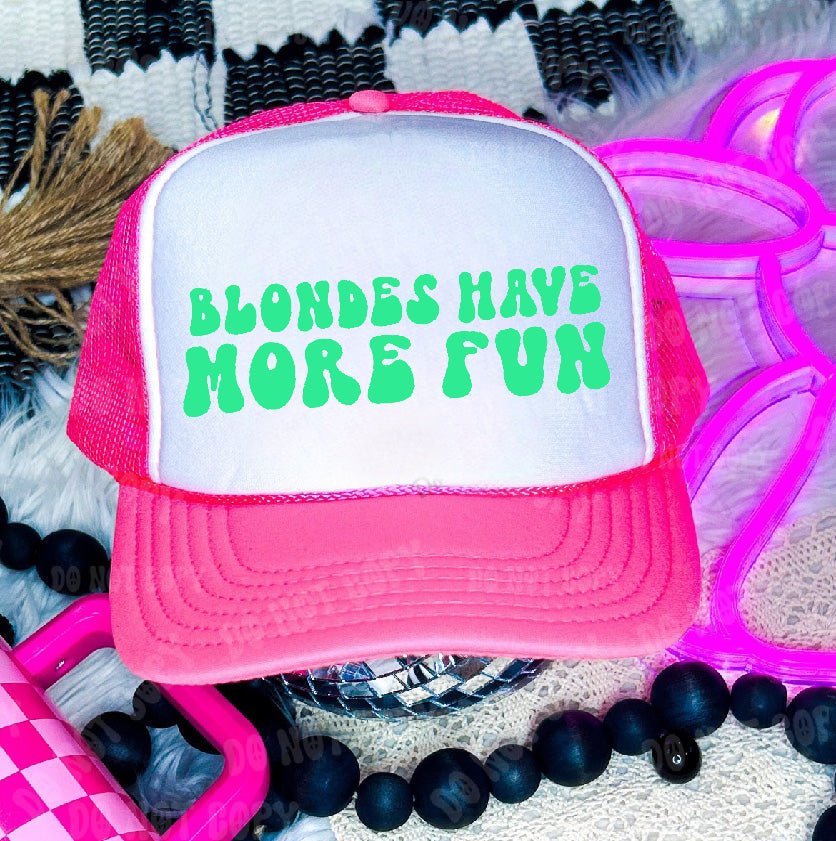 Blondes Have More Fun DTF Printed Neon Pink & White Trucker Hat - S. M. & Co.