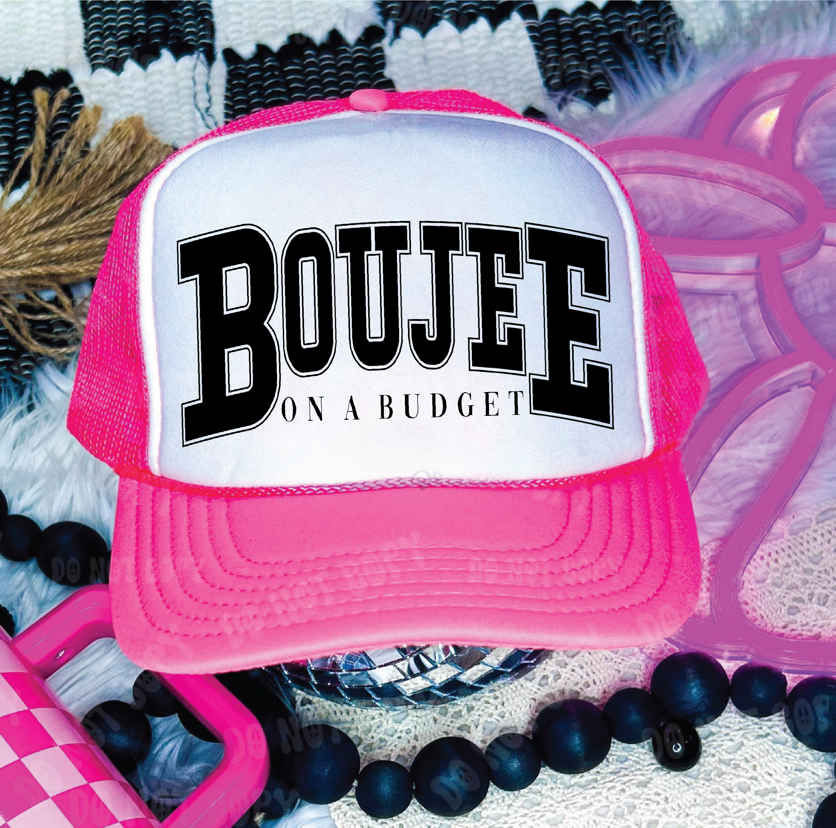 Boujee On A Budget DTF Printed Neon Pink and White Trucker Hat