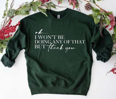 But Thank You - S. M. & Co. Sweatshirt