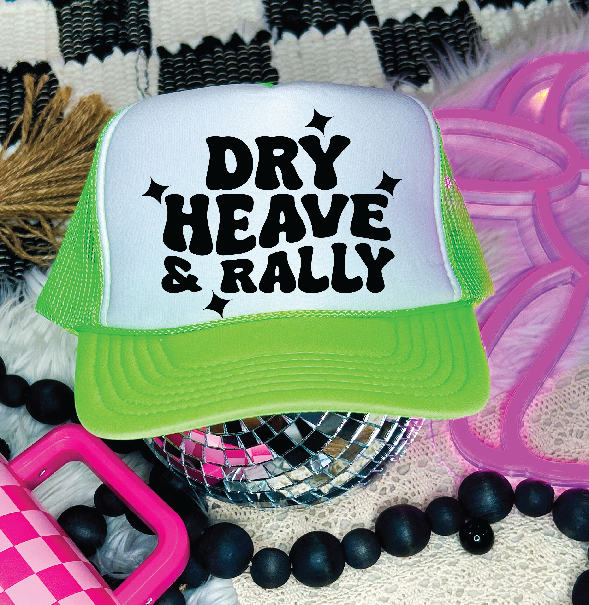 Dry Heave and Rally  DTF Printed Neon Green and White Trucker Hat