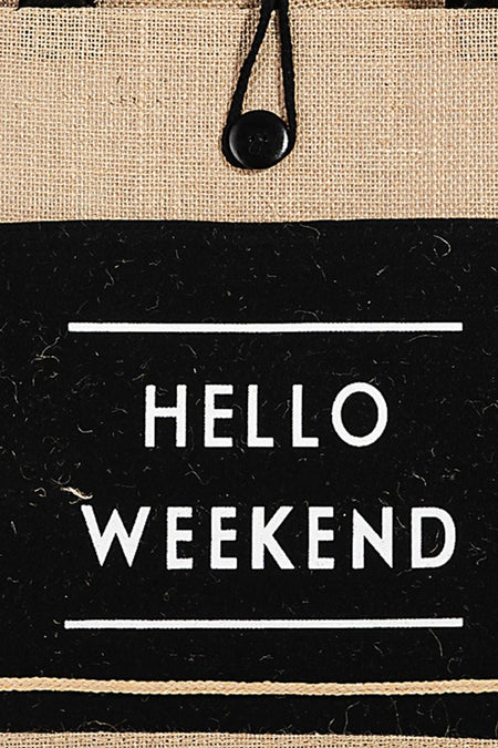 Fame Hello Weekend Burlap Tote Bag - S. M. & Co. Tote Bag