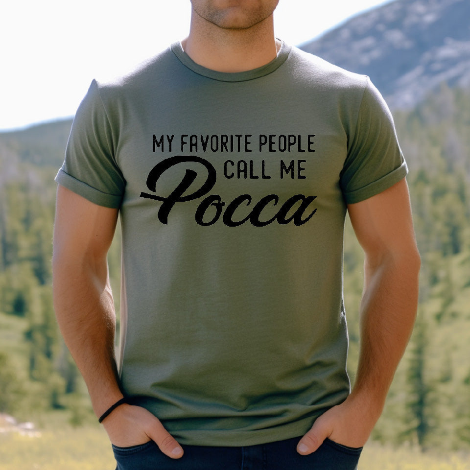 Favorite People Call Me Pocca - S. M. & Co. Shirts & Tops