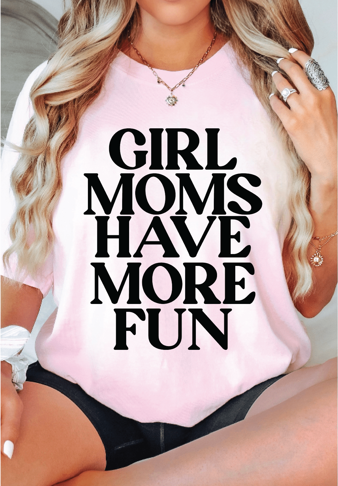 Girl Moms Have More Fun - S. M. & Co.