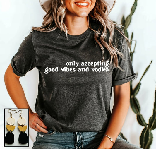 Good Vibes and Vodka - S. M. & Co.