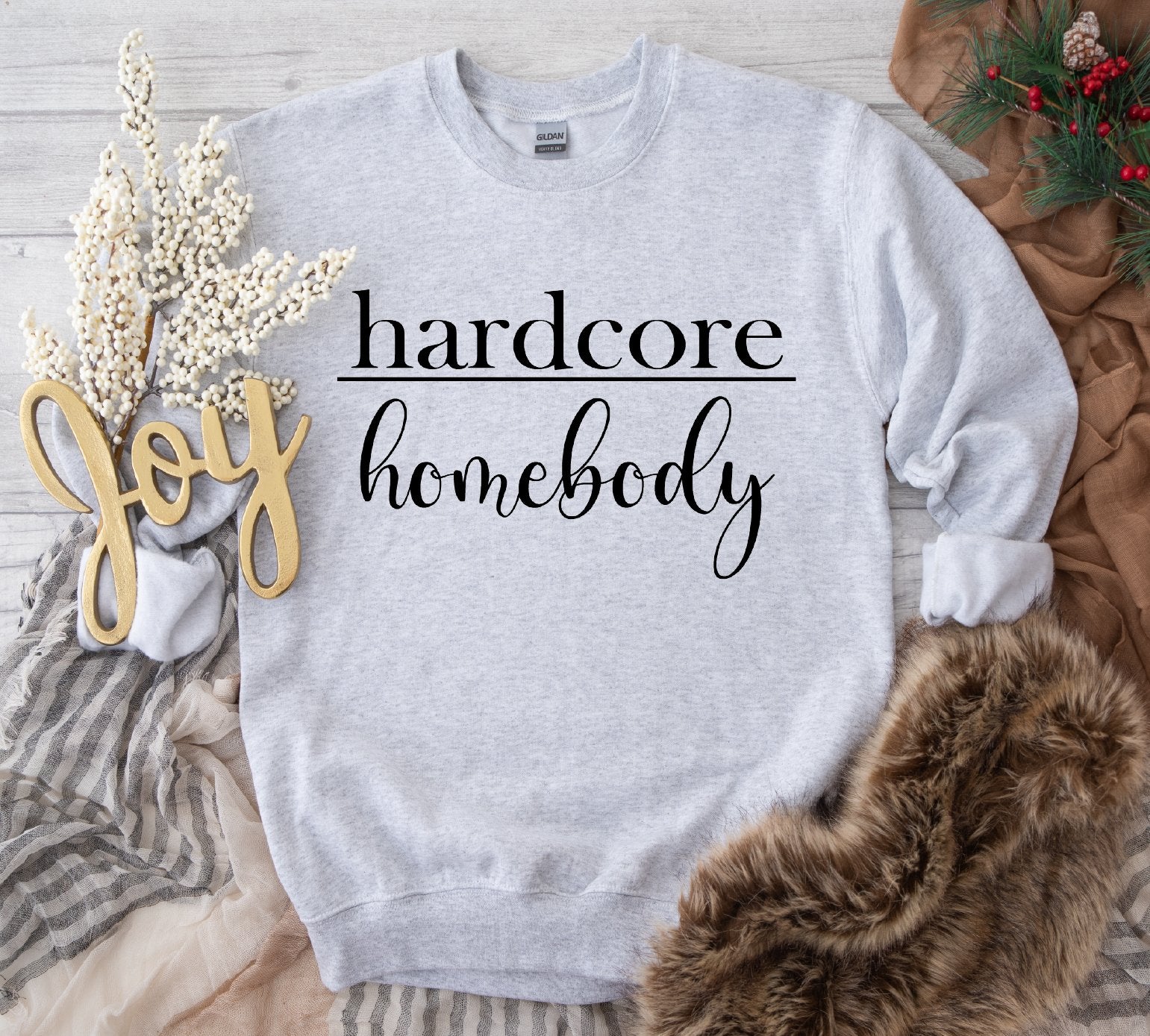 Hardcore Homebody - S. M. & Co. Sweatshirt