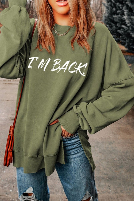 I'M BACK Round Neck Dropped Shoulder Sweatshirt - S. M. & Co.