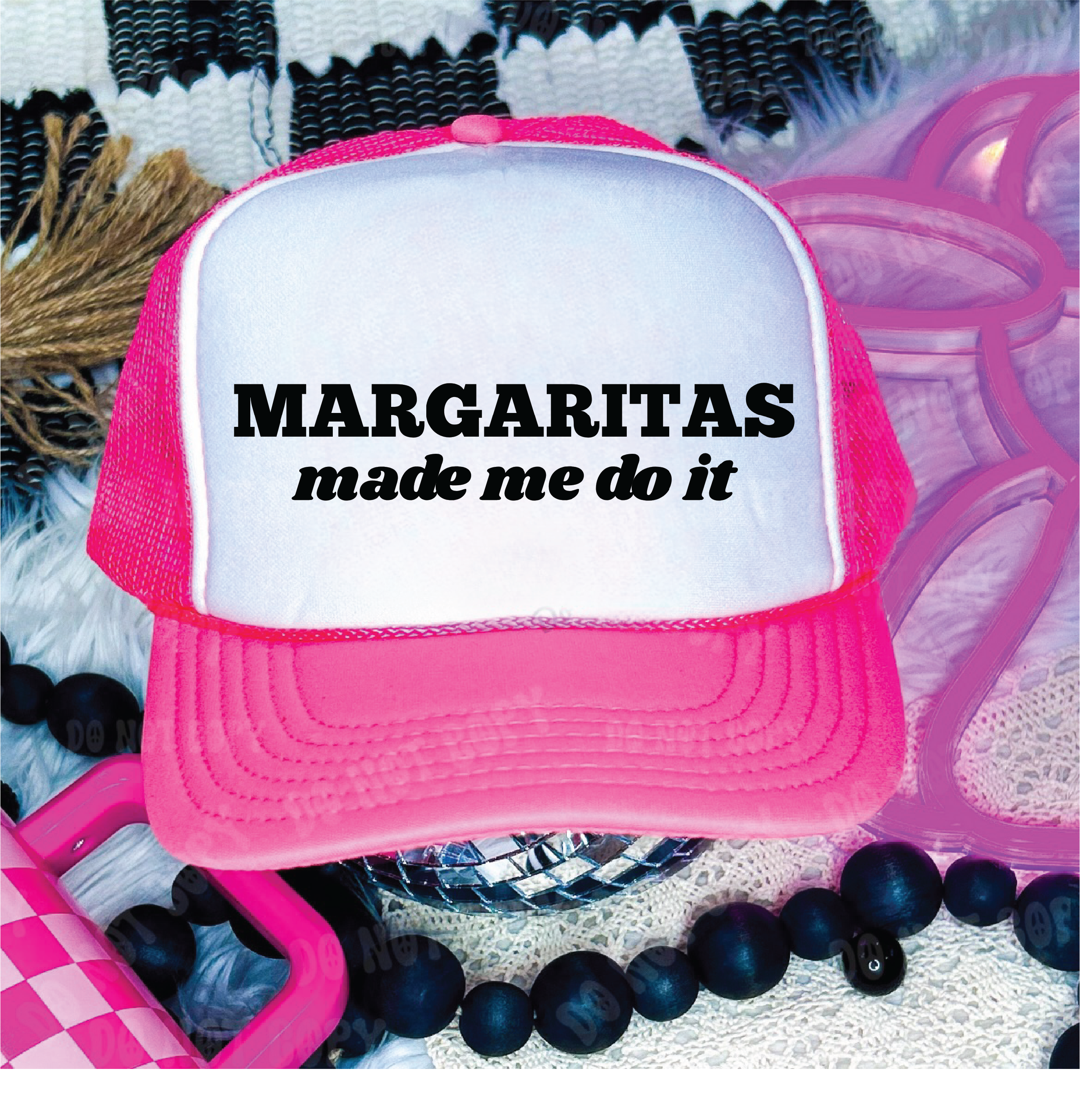 Margaritas Made Me Do It DTF Printed - UNISEX Neon Pink and White Trucker Hat