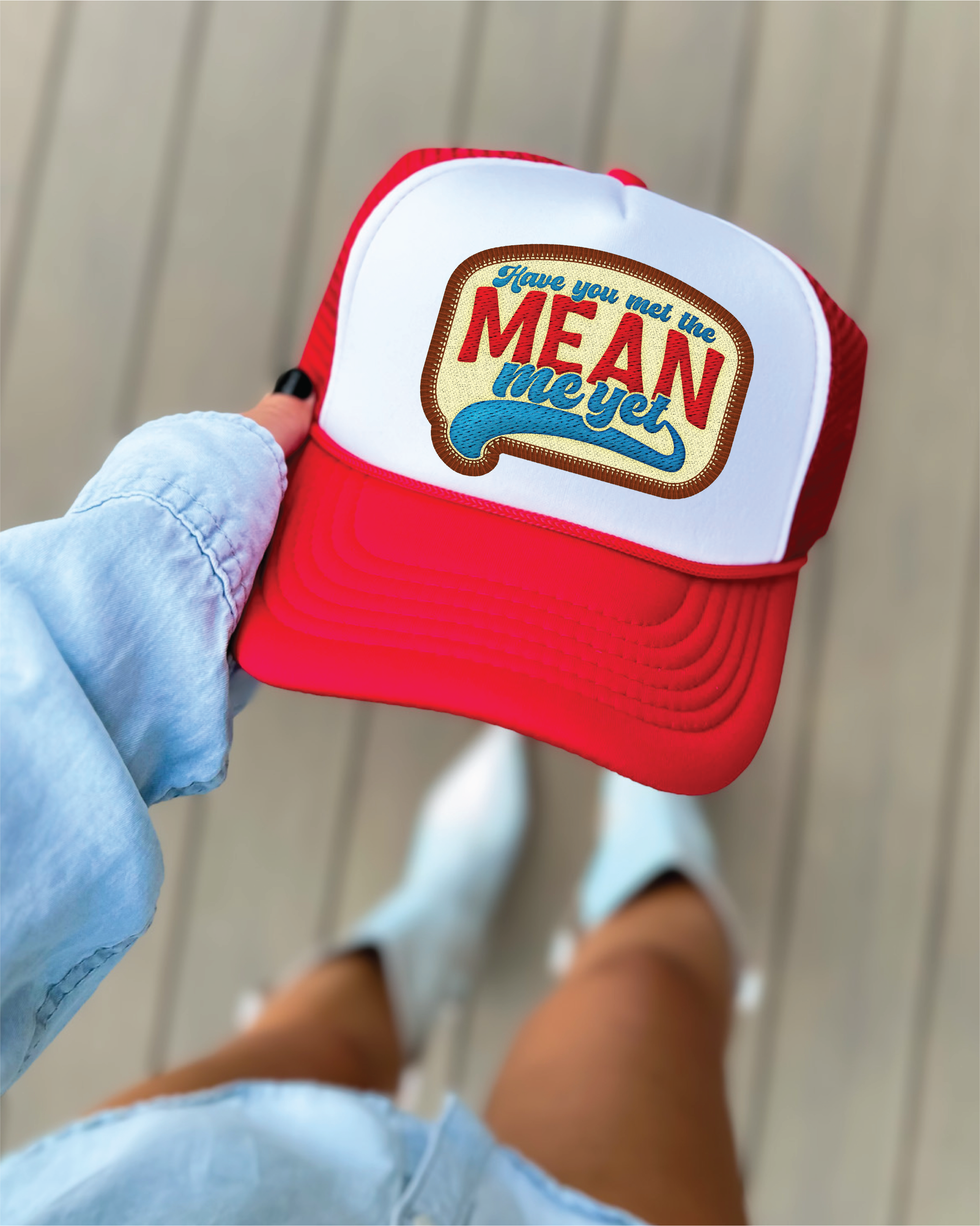 Have You Met Me Mean DTF Printed Red and White Trucker Hat
