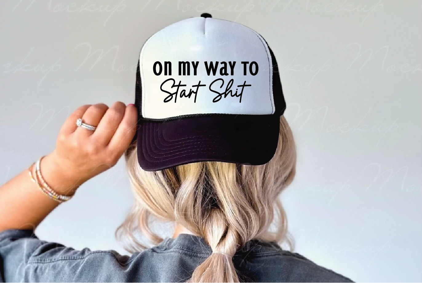 On My Way To Start Sh*t DTF Printed Black and White Trucker Hat