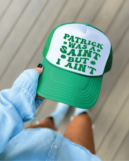 Patrick was a Saint DTF Printed Green & White Trucker Hat - S. M. & Co.