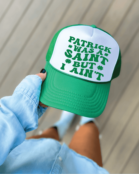 Patrick was a Saint DTF Printed Green & White Trucker Hat - S. M. & Co.