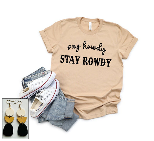 Stay Rowdy - S. M. & Co.