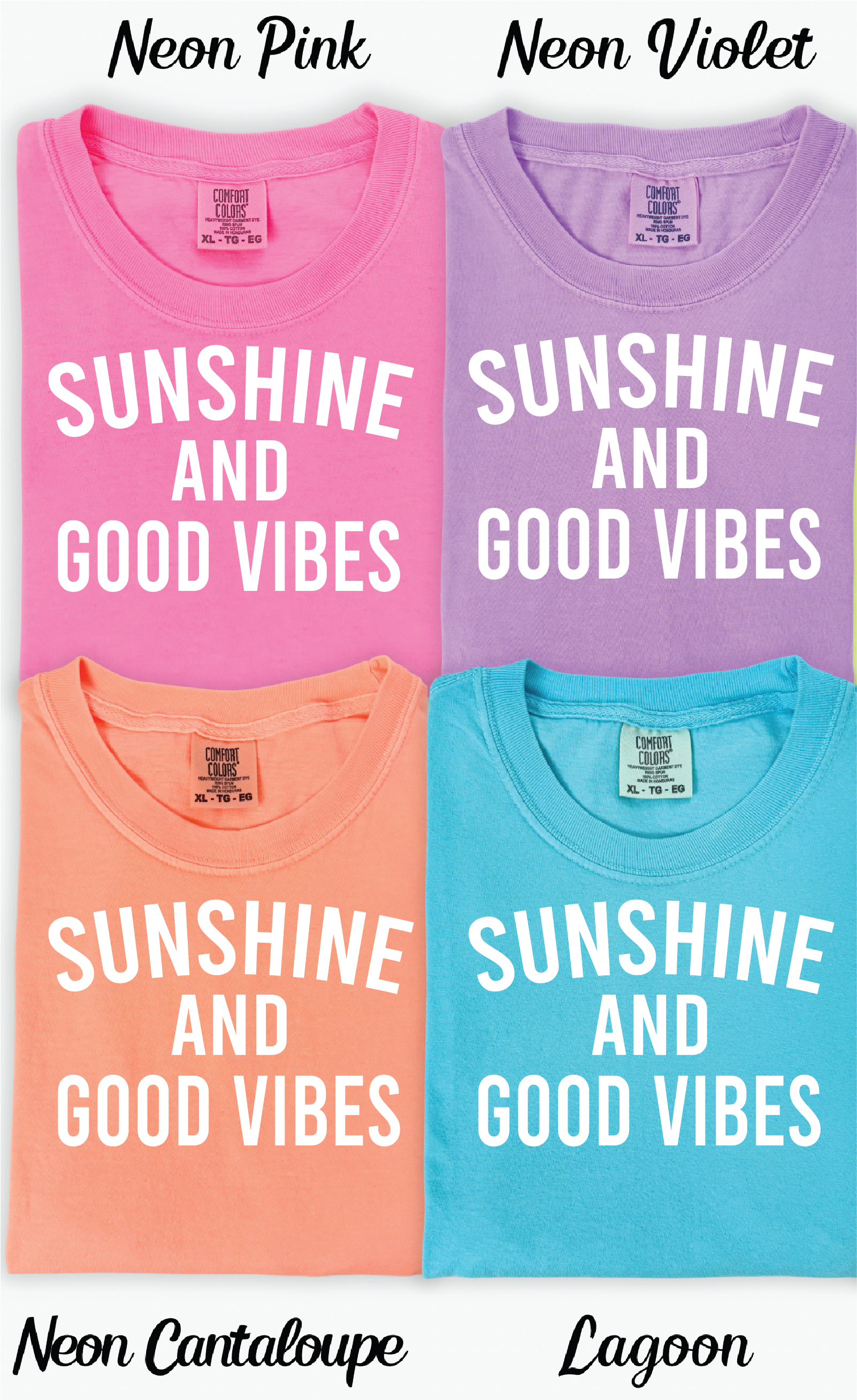 Sunshine and Good Vibes on Neon Comfort Color Tees