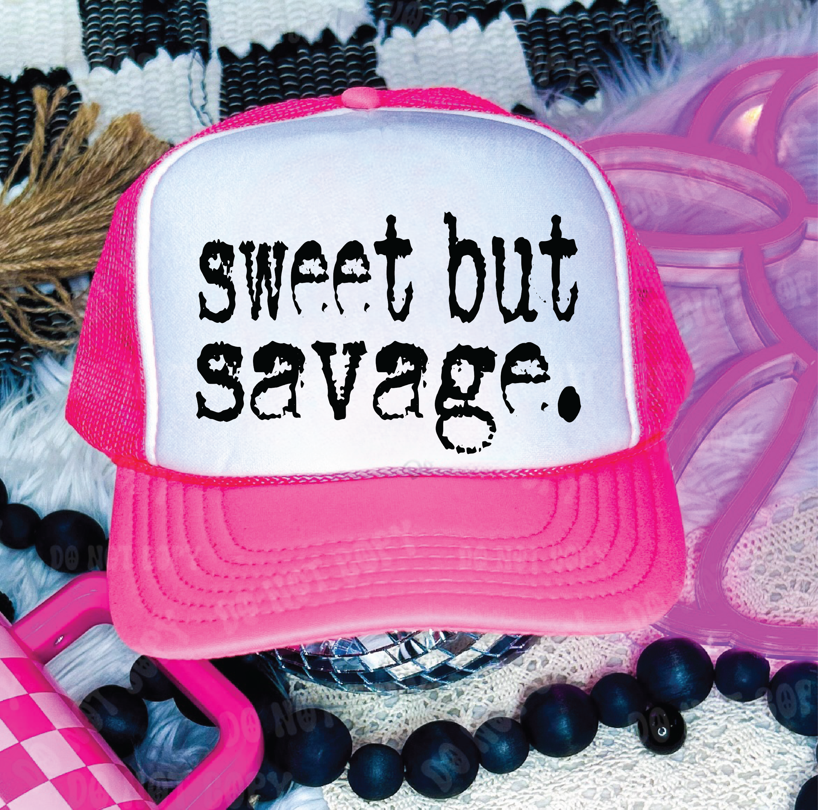 Sweet But Savage DTF Printed Neon Pink and White Trucker Hat